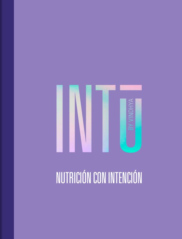 INTÚ BY VINDHYA <p>Nutrición Con Intención</p>